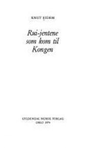book cover of Rui-jentene som kom til Kongen by Knut Eidem