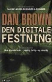book cover of Den digitale festning by Dan Brown