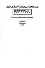 book cover of Brzezina i inne opowiadania ekranizowane by Jarosław Iwaszkiewicz