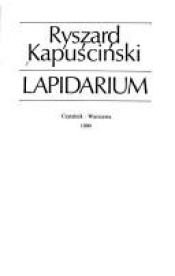 book cover of Lapidaria by Ryszard Kapuscinski