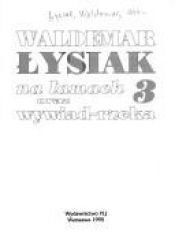 book cover of Waldemar Łysiak na łamach by Waldemar Lysiak