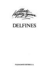 book cover of Delfines (Exitos) by Alberto Vázquez-Figueroa