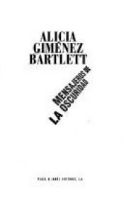book cover of Mensajeros De La Oscuridad (Crimen Y Misterio) by Alicia Giménez Bartlett