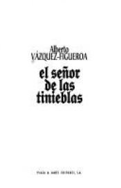 book cover of El Senor De Las Tinieblas by Alberto Vázquez-Figueroa