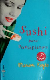 book cover of Sushi Para Principiantes (Best Selle) by Marian Keyes