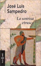 book cover of La sonrisa etrusca (Literatura Alfaguara) by José Luis Sampedro