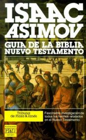 book cover of Guía de la Biblia Nuevo Testamento by Isaac Asimov