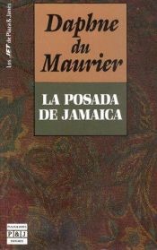book cover of La Posada de Jamaica by Daphne du Maurier
