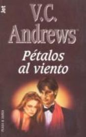 book cover of Petalos Al Viento by Virginia C. Andrews