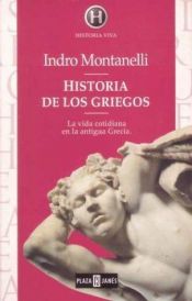 book cover of Historia de los griegos by Indro Montanelli