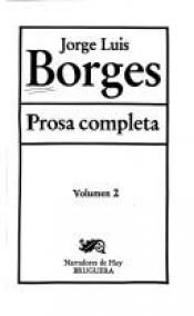 book cover of Prosa completa (Narradores de hoy) by Jorge Luis Borges