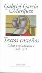 book cover of Textos Costeños I by Gabriel Garcia Marquez