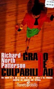 book cover of Grado de culpabilidad by Richard North Patterson