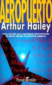 book cover of Aeropuerto by Arthur Hailey