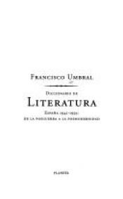 book cover of Diccionario de literatura : España 1941-1995 : de la posguerra a la posmodernidad by Francisco Umbral