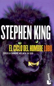 book cover of El ciclo del hombre lobo by Stephen King