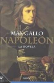 book cover of Napoleón by Max Gallo