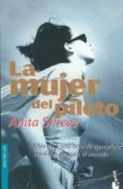 book cover of La Mujer del Piloto by Anita Shreve