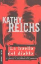 book cover of La huella del diablo by Kathy Reichs