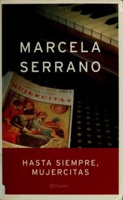 book cover of Arrivederci piccole donne by Marcela Serrano