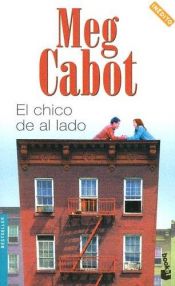 book cover of El Chico De Al Lado (Bestseller Internacional) by Meg Cabot