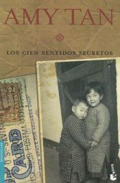 book cover of Los cien sentidos secretos (Bestseller) by Amy Tan