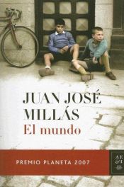 book cover of El mundo by Juan Jose Millas