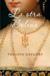 book cover of La otra Bolena by Philippa Gregory