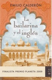 book cover of La Bailarina y el inglés by Emilio Calderón
