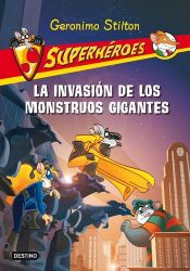 book cover of De invasie van de megamonsters by Geronimo Stilton