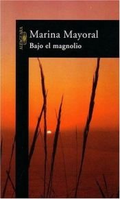 book cover of W cieniu magnolii by Marina Mayoral