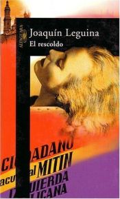 book cover of El rescoldo by Joaquín Leguina