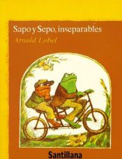 book cover of Sapo y Sepo, inseparables by Arnold Lobel