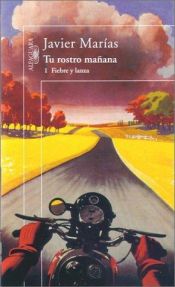 book cover of Tu Rostro Manana / 2 Baile y Sueno by Javier Marías