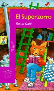 book cover of El Superzorro by Roald Dahl