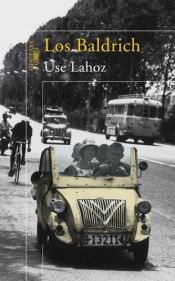 book cover of Los Baldrich by Use Lahoz