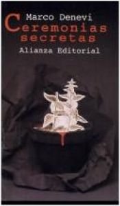 book cover of Ceremonias Secretas by Marco Denevi