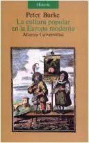 book cover of La Cultura popular en la Europa moderna by Peter Burke