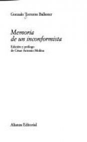 book cover of Memoria de un inconformista by Gonzalo Torrente Ballester