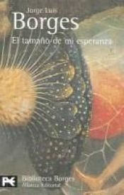 book cover of La misura della mia speranza by Jorge Luis Borges