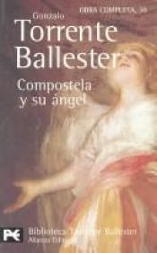 book cover of Compostela y su ángel by Gonzalo Torrente Ballester