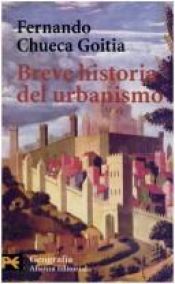 book cover of Breve Historia del Urbanismo by Fernando Chueca Goitia