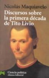 book cover of Discursos sobre la primera década de Tito Livio by Nicolas Machiavel