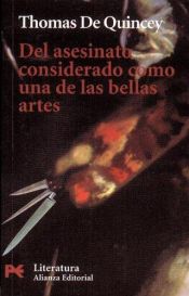 book cover of Del asesinato considerado como una de las Bellas Artes by Thomas de Quincey