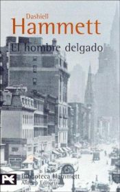 book cover of El hombre delgado by Dashiell Hammett