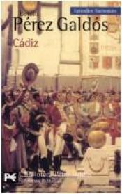 book cover of Cadiz (Episodios Nacionales: Primera Serie by Benito Pérez Galdós