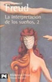 book cover of La Interpretacion de Los Suenos 2 by Sigmund Freud