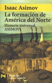 book cover of The shaping of North America from earliest times to 1763 by Isaac Asimov