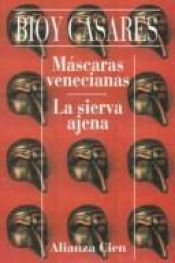 book cover of Máscaras venecianas by Adolfo Bioy Casares