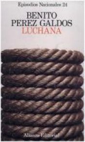 book cover of Luchana (Episodios nacionales ; 24 : Tercera serie) by Benito Pérez Galdós